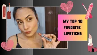 My Top 10 Favorite Lipsticks 💄💋