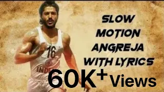 Slow motion Angreja song  with lyrics #60KPLUSE VIEWS