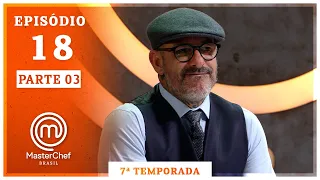 MASTERCHEF BRASIL (10/11/2020) | PARTE 3 | EP 18 | TEMP 07