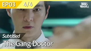 [CC/FULL] The Gang Doctor(Yong-pal) EP03 (4/4) | 용팔이