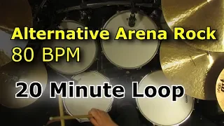 20 Minute Drum Loop - Alternative Arena Rock 80 BPM