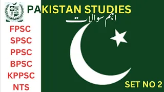 Set #2 |Pakistan Studies| FPSC SPSC PPSC KPPSC BPSC NTS OTHER COMPETITIVE EXAMS RECRUITMENT TEST