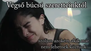 Búcsú videó szeretteinktől