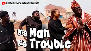Big Man, Big Trouble - (The Car Tracker) - Sergeant Efosa - Kingzina comedy