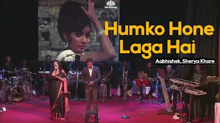 Humko Hone Laga hai pyaar - Abhishek Padwar,  Sherya Khare | Dil Ne Pukara (1967) | Nostalgia