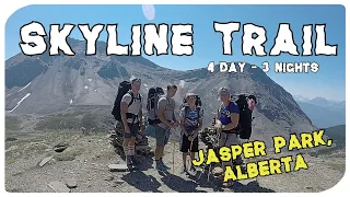 The AMAZING Skyline Trail  -  4 days/42 km Family Backpacking - (Part 1)