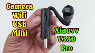 Chiếc Camera Wifi Nhỏ Xíu Mà Cũng Nhiều Tính Năng Hay - Xiaovv V380 Pro