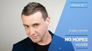 No Hopes /house/ @ Pioneer DJ TV | Moscow