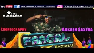 Badshah | Paagal | Ye ladki Paagal hai | Dance cover | choreographed by Aakash Saxena