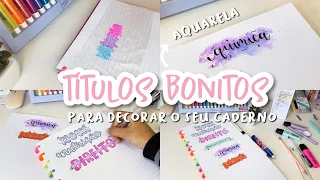 IDEIAS DE TÍTULOS PARA DECORAR O SEU CADERNO E DEIXAR ELE MAIS BONITO | reproduzindo reels :)