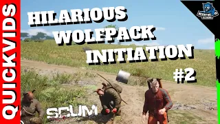 SCUM - HILARIOUS Wolfpack Initiation Ritual #2 - FUNNY Ending