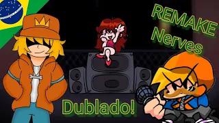 [FNF/REMAKE] Nervos - "Nerves" Hazy River Mod - Dublado Pt-br