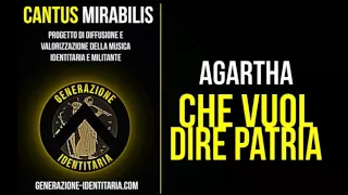 Cantus Mirabilis: Agartha - Che Vuol Dire una Patria