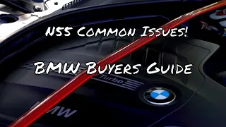 N55 Equipped BMW Buyers Guide (6 common problems to look out for)