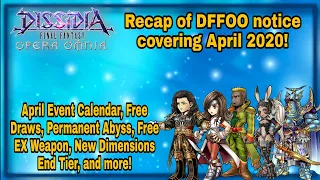 Recap of DFFOO April 2020 notice! April Event Calendar, Free Draws, Permanent Abyss, Free EX, & more