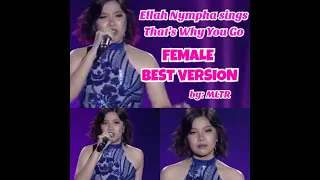 ELHA NYMPHA SINGS THAT'S WHY YOU GO by: (Michael Learns to Rock) FEMALE BEST VERSION