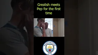 Grealish meet PEP GUARDIOLA for the first time / #shorts