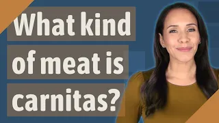 What kind of meat is carnitas?
