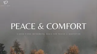 God's Peace & Comfort: 3 Hour Prayer & Worship Music for Faith & Strength