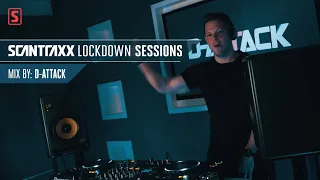 Scantraxx Lockdown Sessions with D-Attack (Official Rebroadcast)