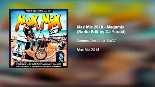 Max Mix 2018 - RADIO EDIT (By DJ Yerald)