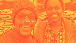 Nota Baloyi on Victimhood, Elitism with  @OBieMavuso (Part 1) #notabaloyi #podcastandchill