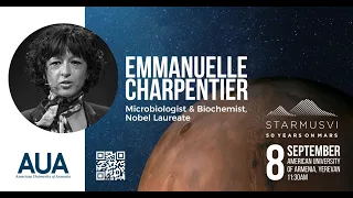 Starmus at AUA: Science Talks With Emmanuelle Charpentier