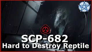 SCP-682 | Hard to Destroy Reptile