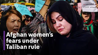 Afghanistan: Women’s fears under Taliban rule