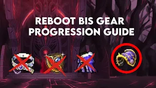 UPDATED Gear Progression Guide | Best in Slot 2021/2022 | Maplestory Reboot