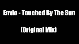 Envio - Touched By The Sun (Original Mix)