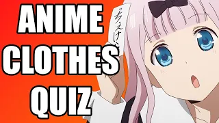 ANIME CLOTHES QUIZ - GUESS THE ANIME CHARACTER'S OUTFIT