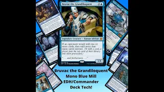 Bruvac the Grandiloquent Mono blue Turbo Mill EDH/Commander Deck!