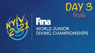 Day 3 | Finals | World Junior Diving Championships 2021