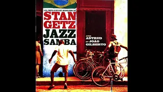 04 The Girl From Ipanema    Stan Getz，Jazz Samba