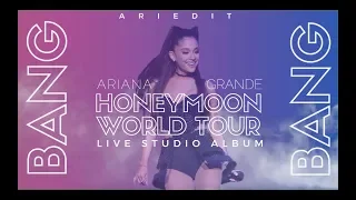 Ariana Grande - Bang Bang (Live Studio Version w/ Note Changes) (The Honeymoon Tour)