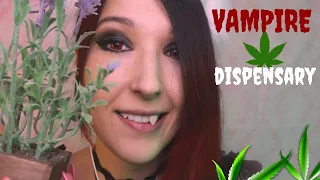 ASMR - VAMPIRE DISPENSARY ~ Trying Tingly Magic Herbs ((Getting Lit w/ Smolpire))