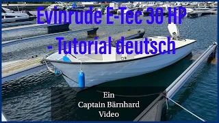 Evinrude E-Tec 30 HP Außenborder - eine Einweisung per Video