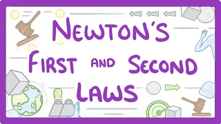 GCSE Physics - Newtons First and Second Laws  #56