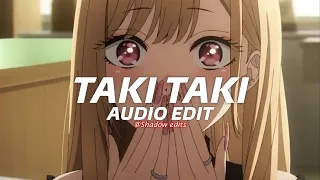 Taki Taki『edit audio』