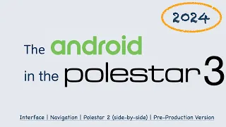 The Android in the Polestar 3 | Side-by-side with the Polestar 2 software