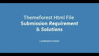 Themeforest Html File Submission Requirement and solution