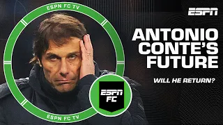 Craig Burley: Antonio Conte WILL NOT be managing Tottenham next season! | ESPN FC