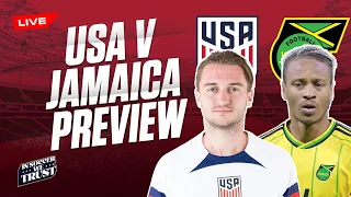 USA v Jamaica | CONCACAF Gold Cup preview & USMNT projections