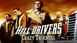 Hell Drivers - Crazy Truckers