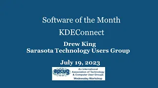 KDEConnect, Drew King  APCUG Wednesday Workshop 7-19-23