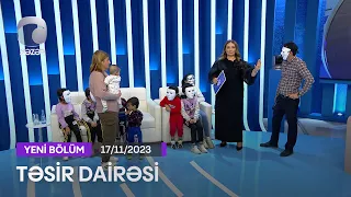 Təsir Dairəsi - 17.11.2023