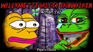 Willamette Valley Skinwalker | 4chan /x/ Greentext | Creepy Horror Stories