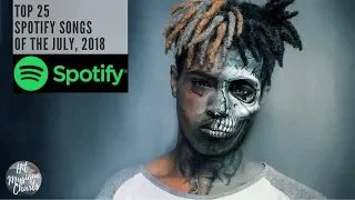 Top 25 Spotify Songs Of July, 2018