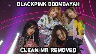 [Clean MR Removed] 《EXCITING》 BLACKPINK(블랙핑크) - BOOMBAYAH (붐바야) @인기가요 Inkigayo 20160828